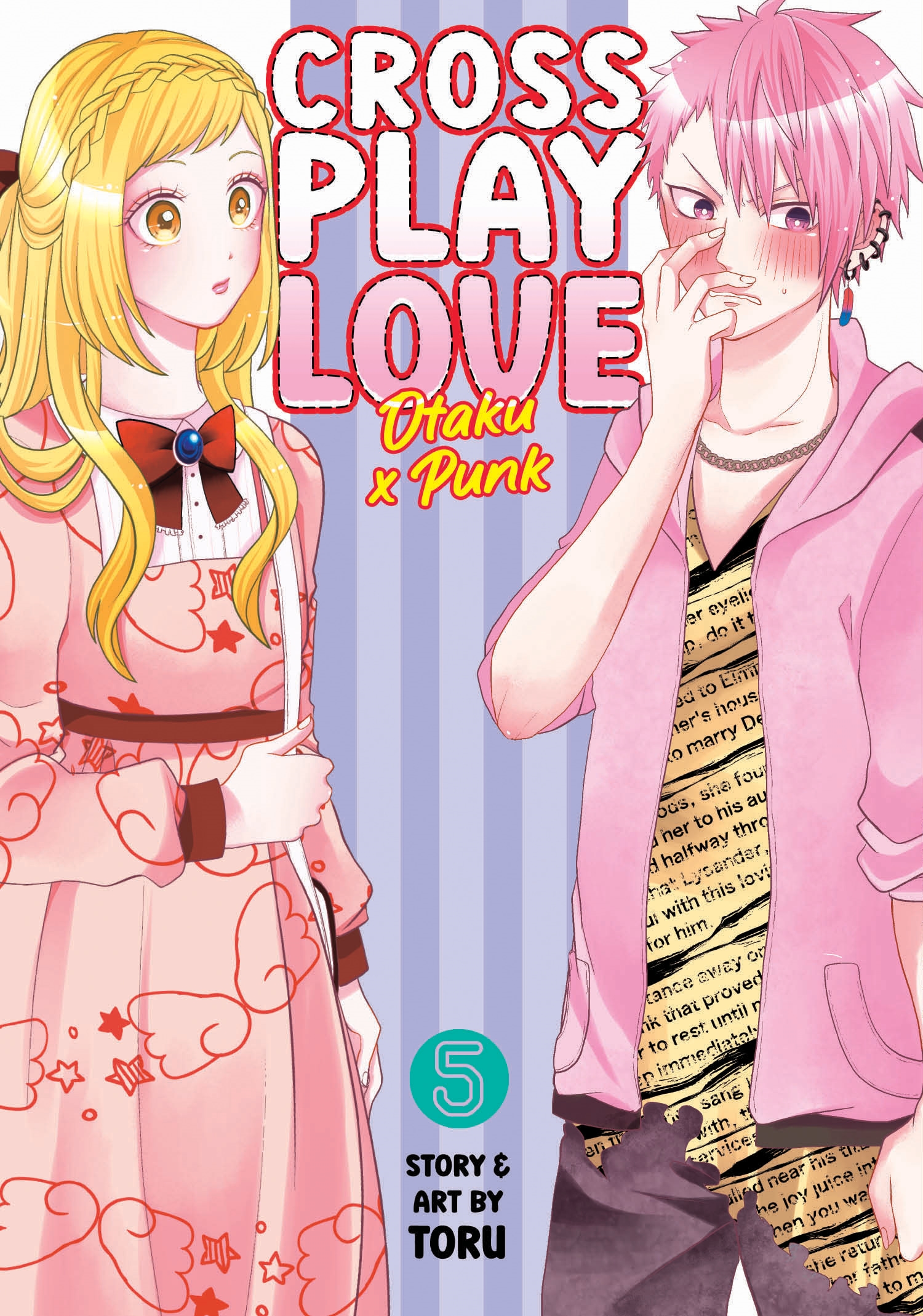 Crossplay Love: Otaku x Punk Vol. 3: 9781638589747: Toru: Books 