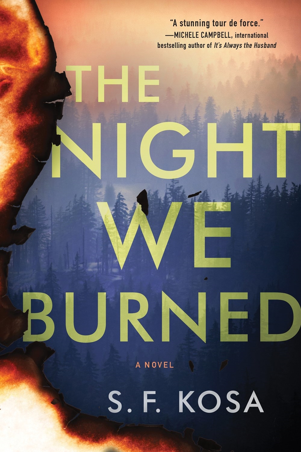 The Night We Burned by S. F. Kosa - Penguin Books Australia