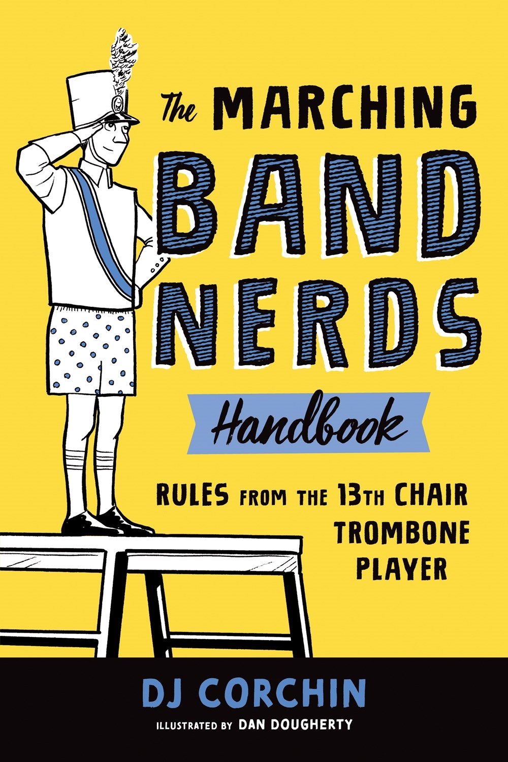 The Marching Band Nerds Handbook by DJ Corchin - Penguin Books New Zealand