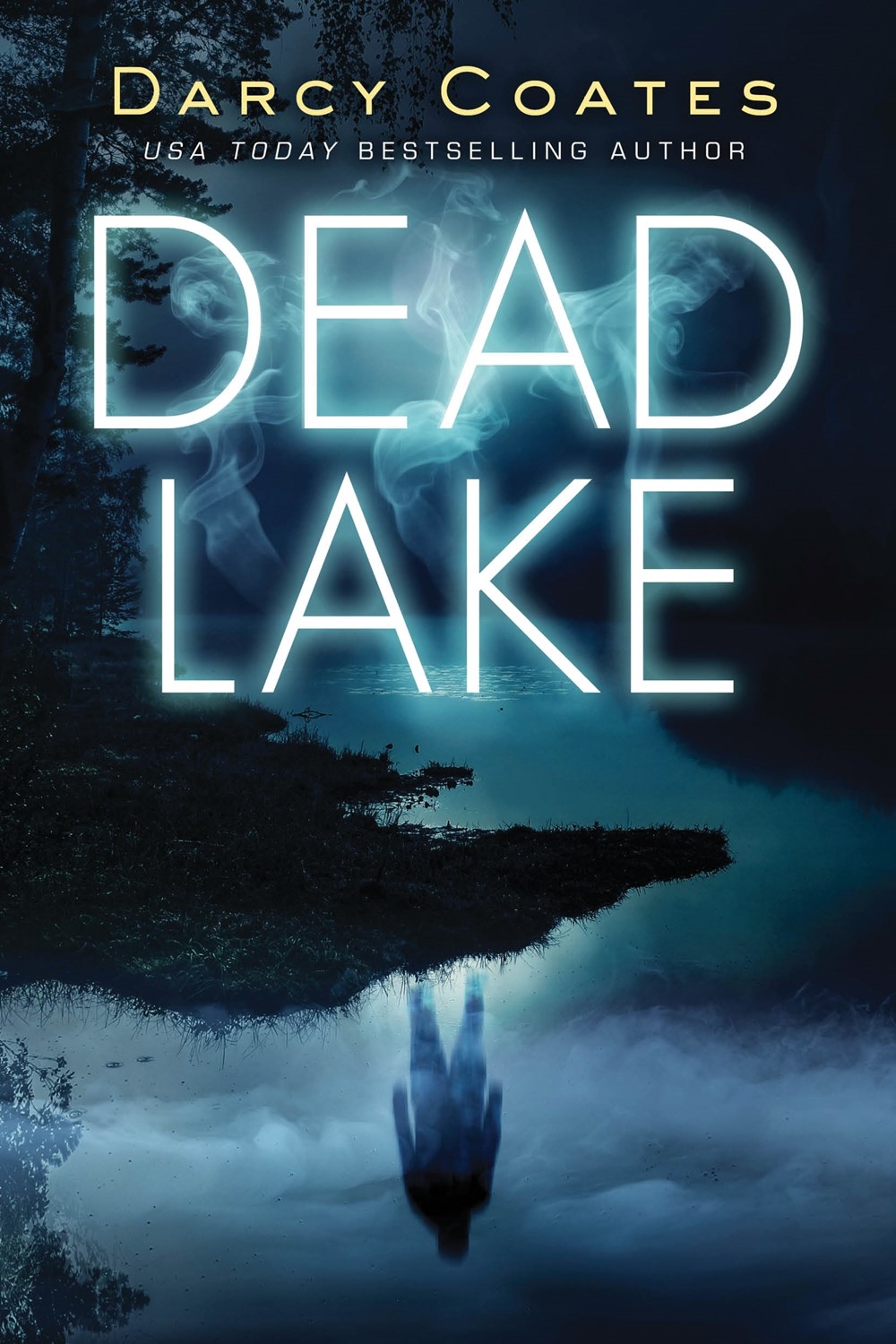 Dead Lake by Darcy Coates - Penguin Books Australia