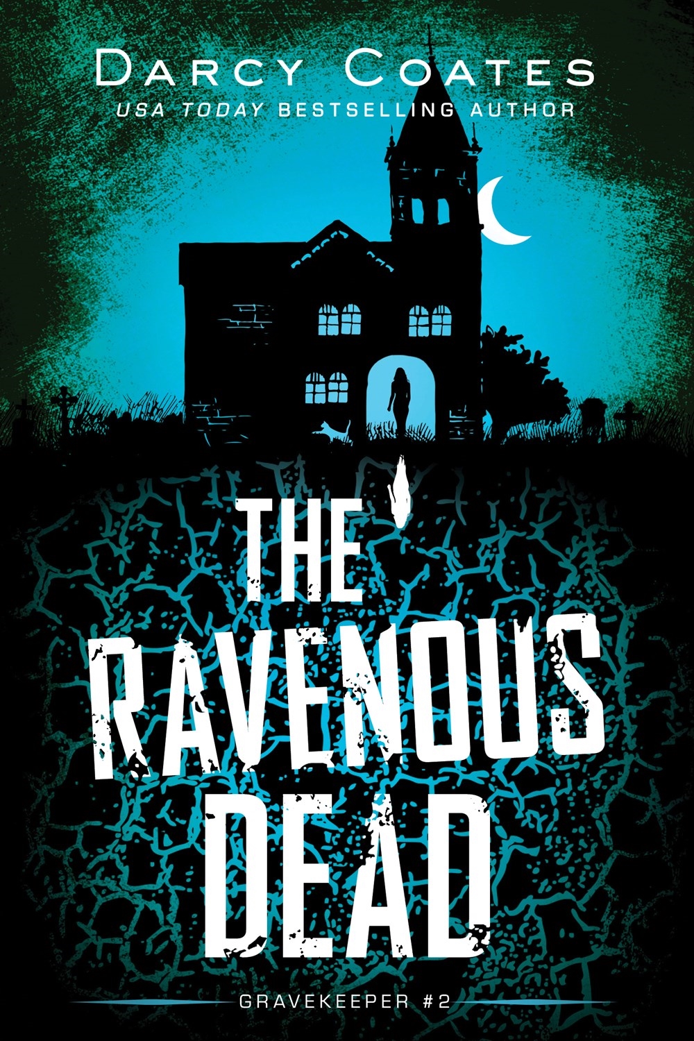 The Ravenous Dead by Darcy Coates - Penguin Books Australia