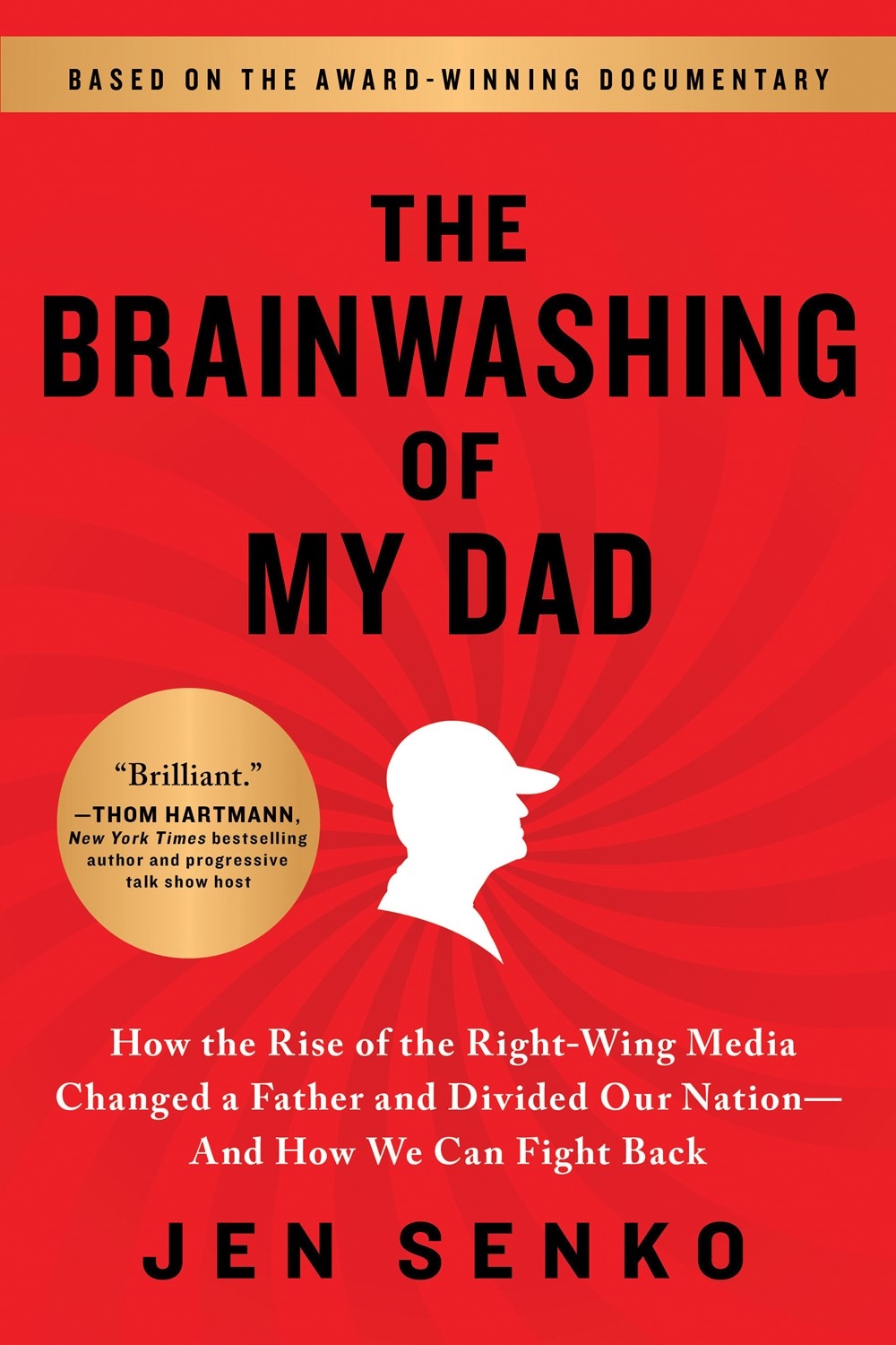 The Brainwashing of My Dad by Jen Senko - Penguin Books Australia