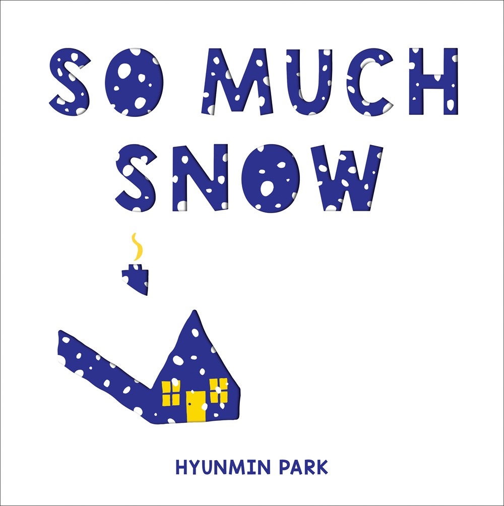 So Much Snow by Hyunmin Park - Penguin Books New Zealand