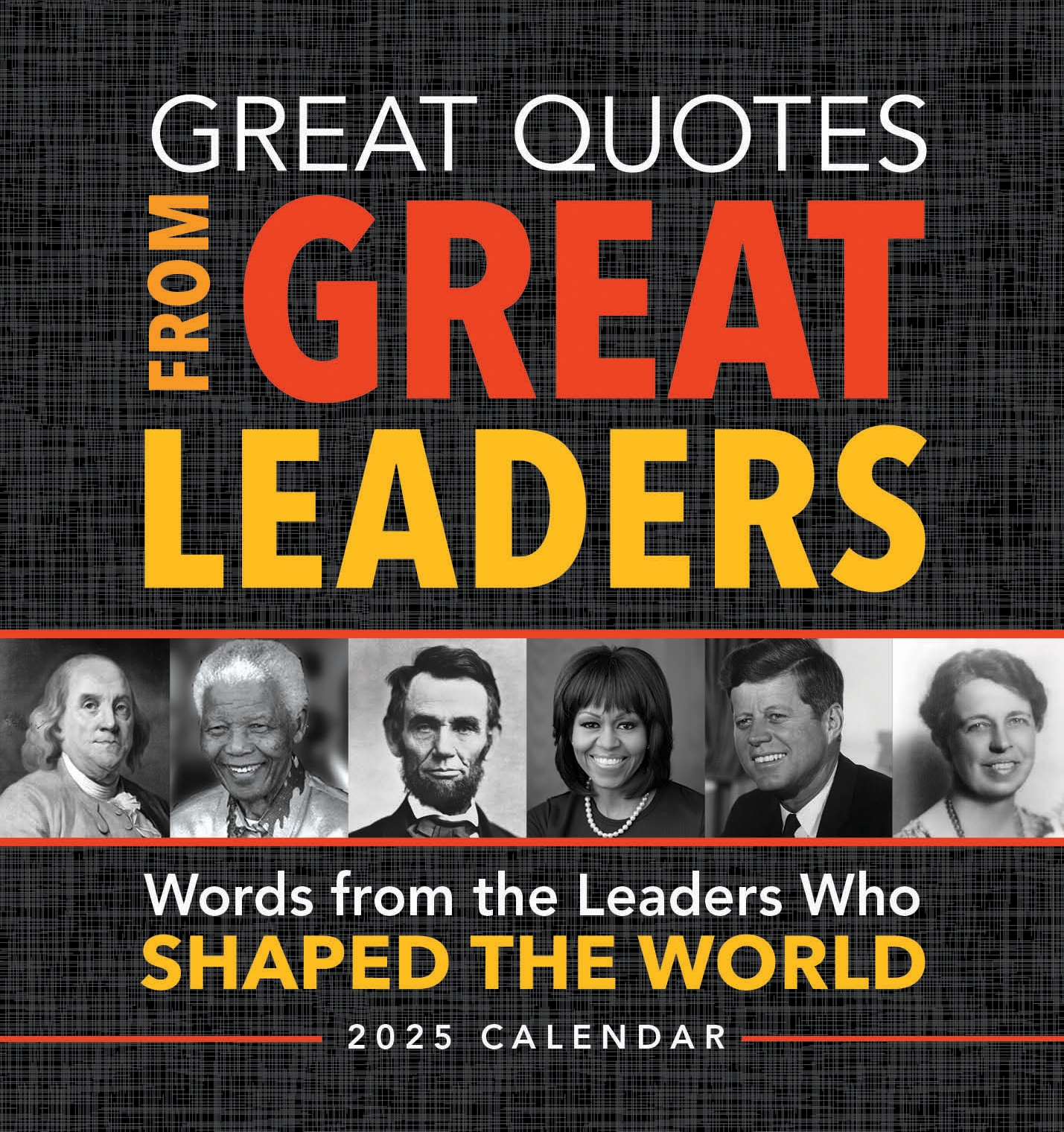 2025 Great Quotes From Great Leaders Boxed Calendar by Sourcebooks