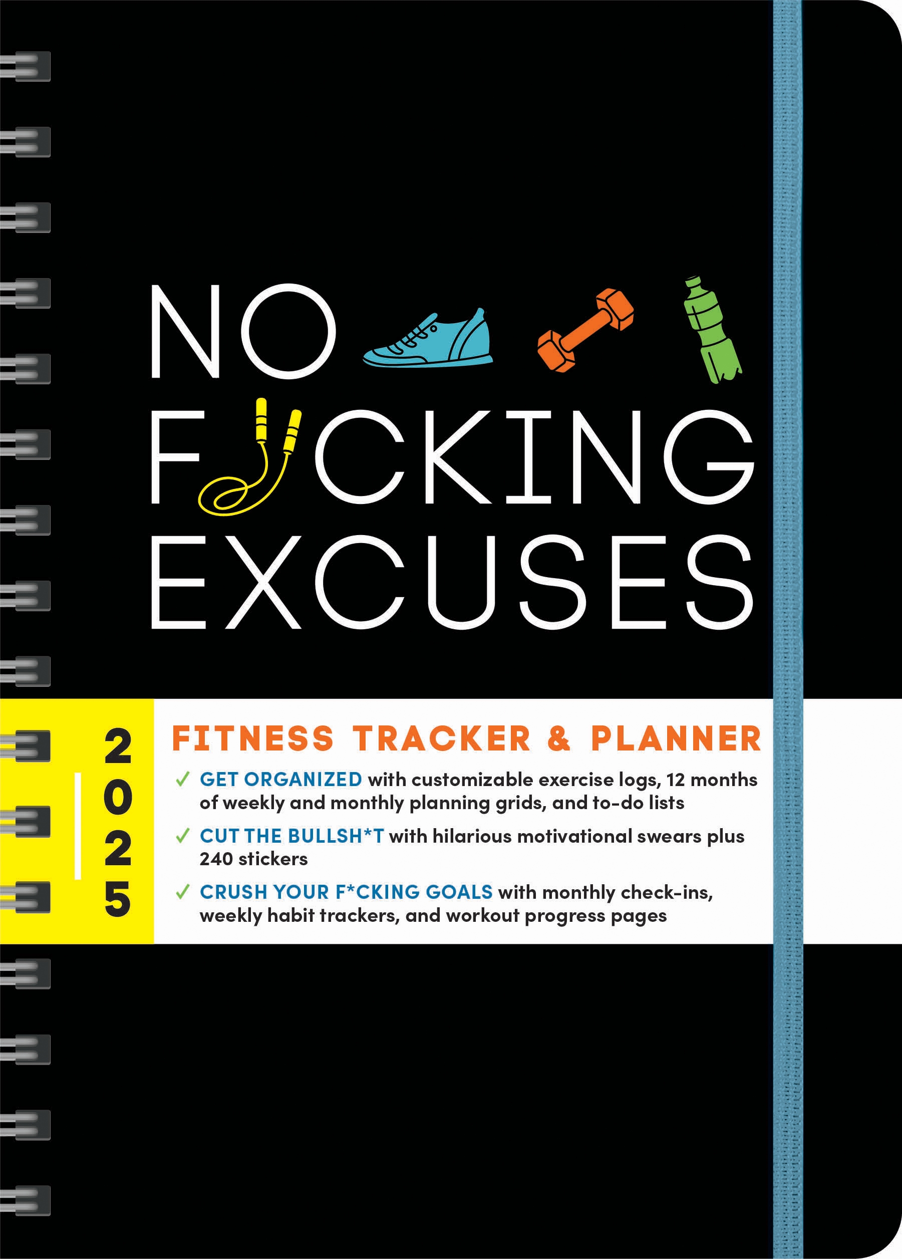 2025 No F*cking Excuses Fitness Tracker by Sourcebooks Penguin Books