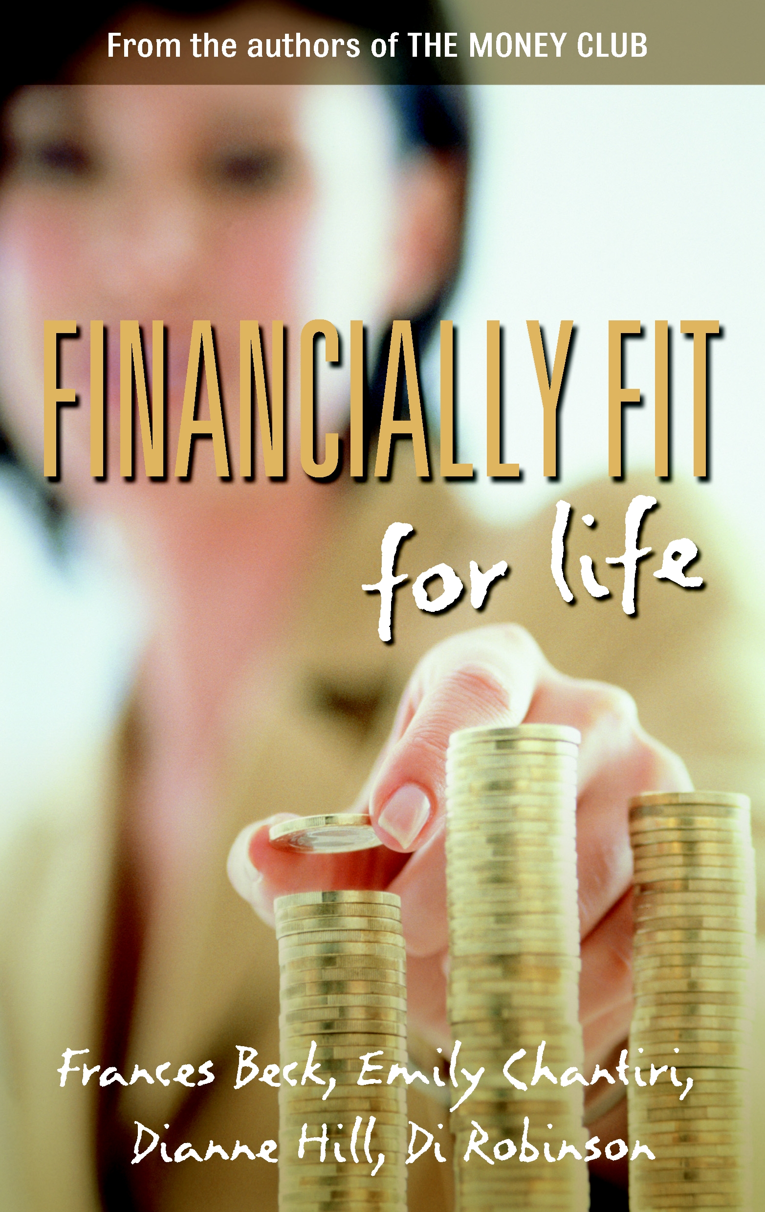 Financially Fit For Life by Frances Beck Penguin Books Australia