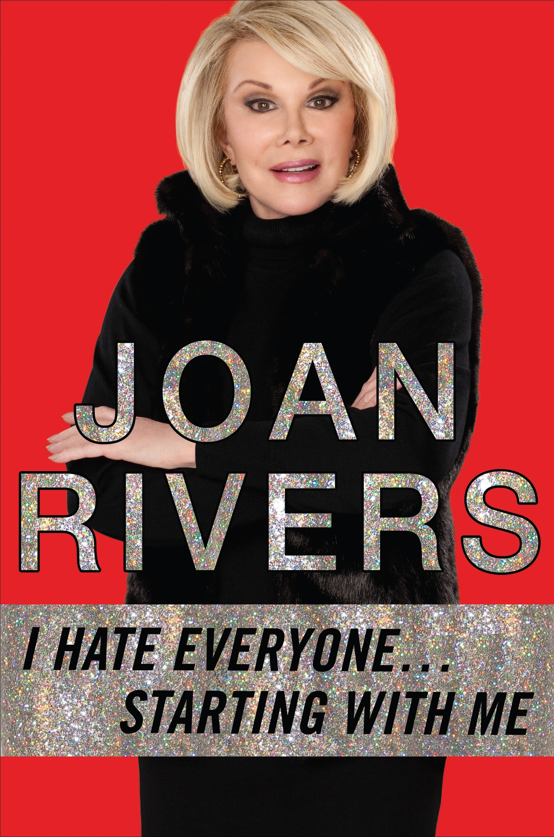 I Hate Everyone Starting With Me By Joan Rivers Penguin Books Australia