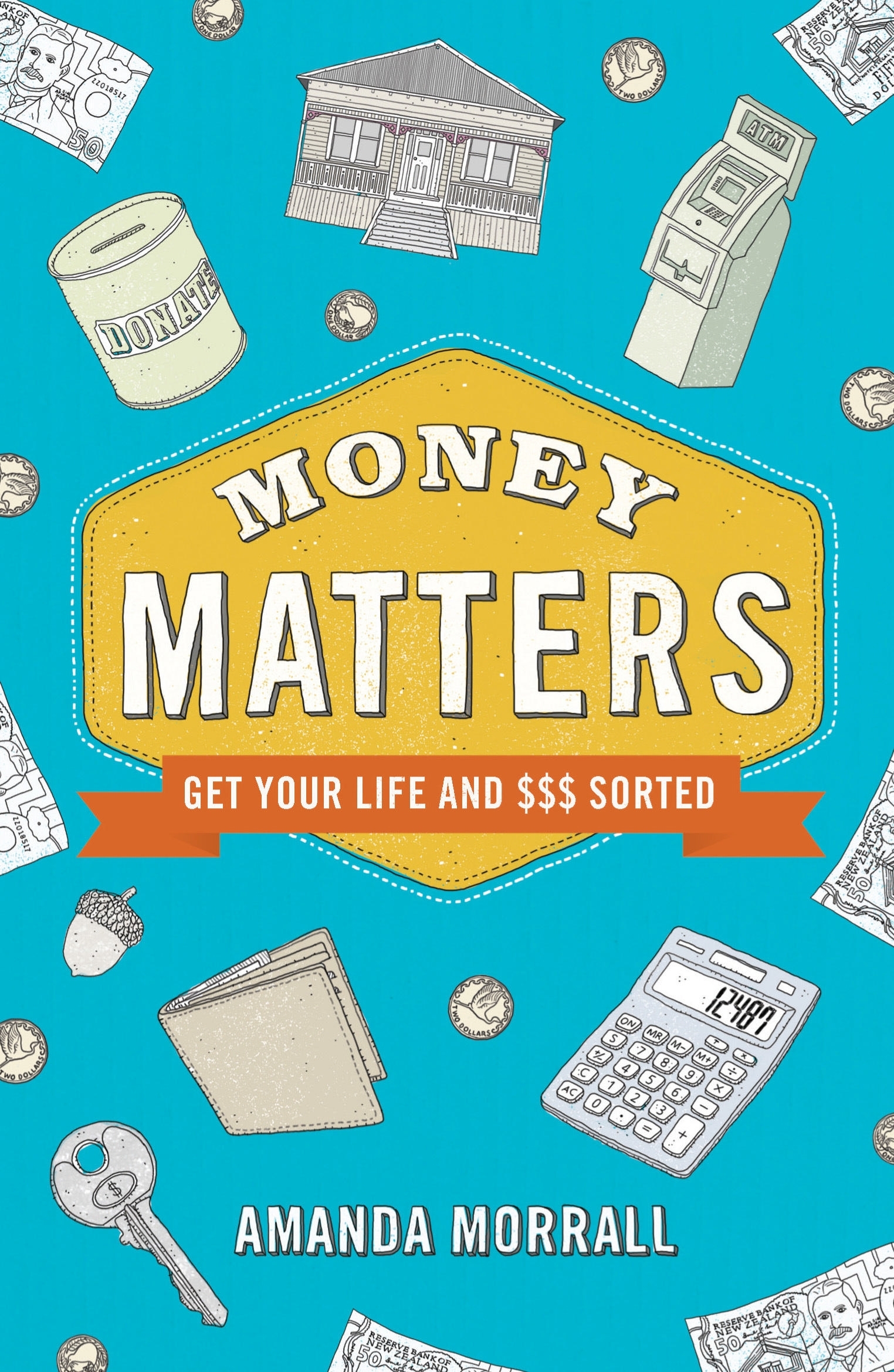 Money Matters Get Your Life And Sorted By Amanda Morrall Penguin