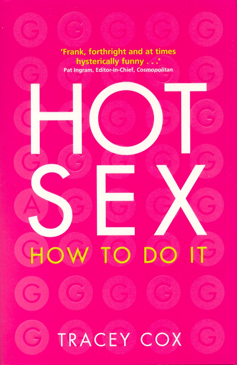 Hot Sex By Tracey Cox Penguin Books Australia
