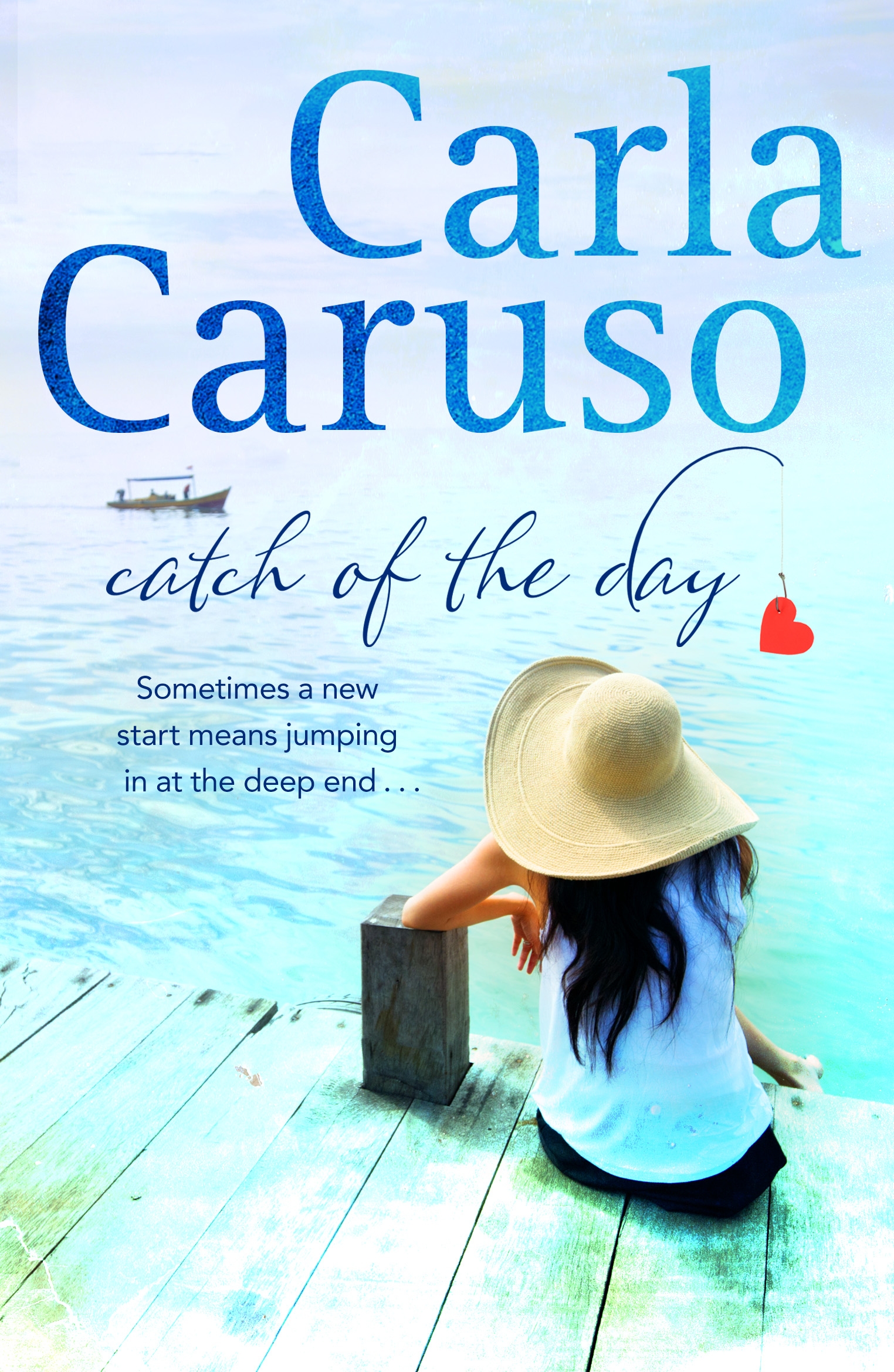 Catch of the Day by Carla Caruso - Penguin Books Australia