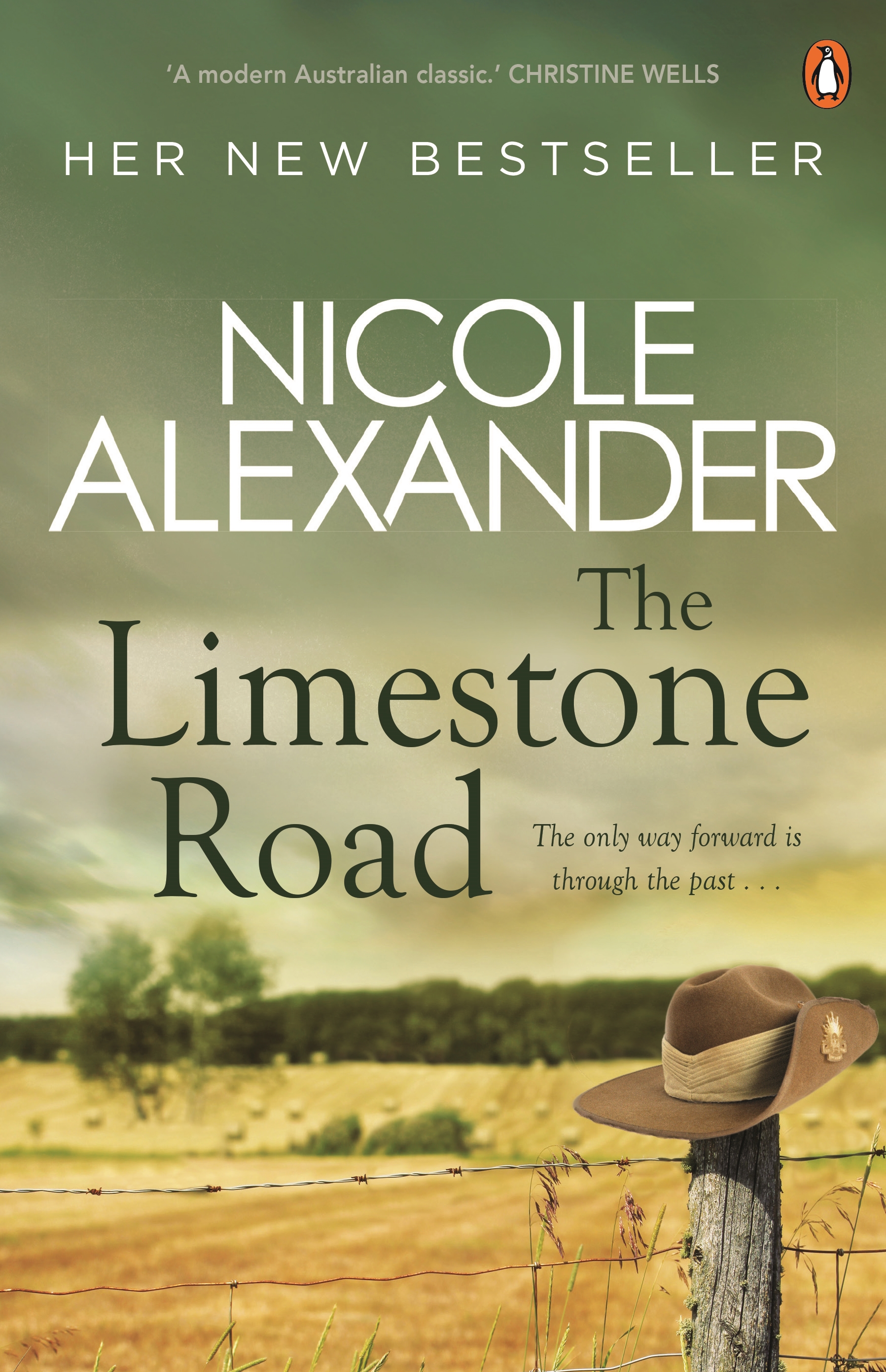 The Limestone Road by Nicole Alexander - Penguin Books Australia