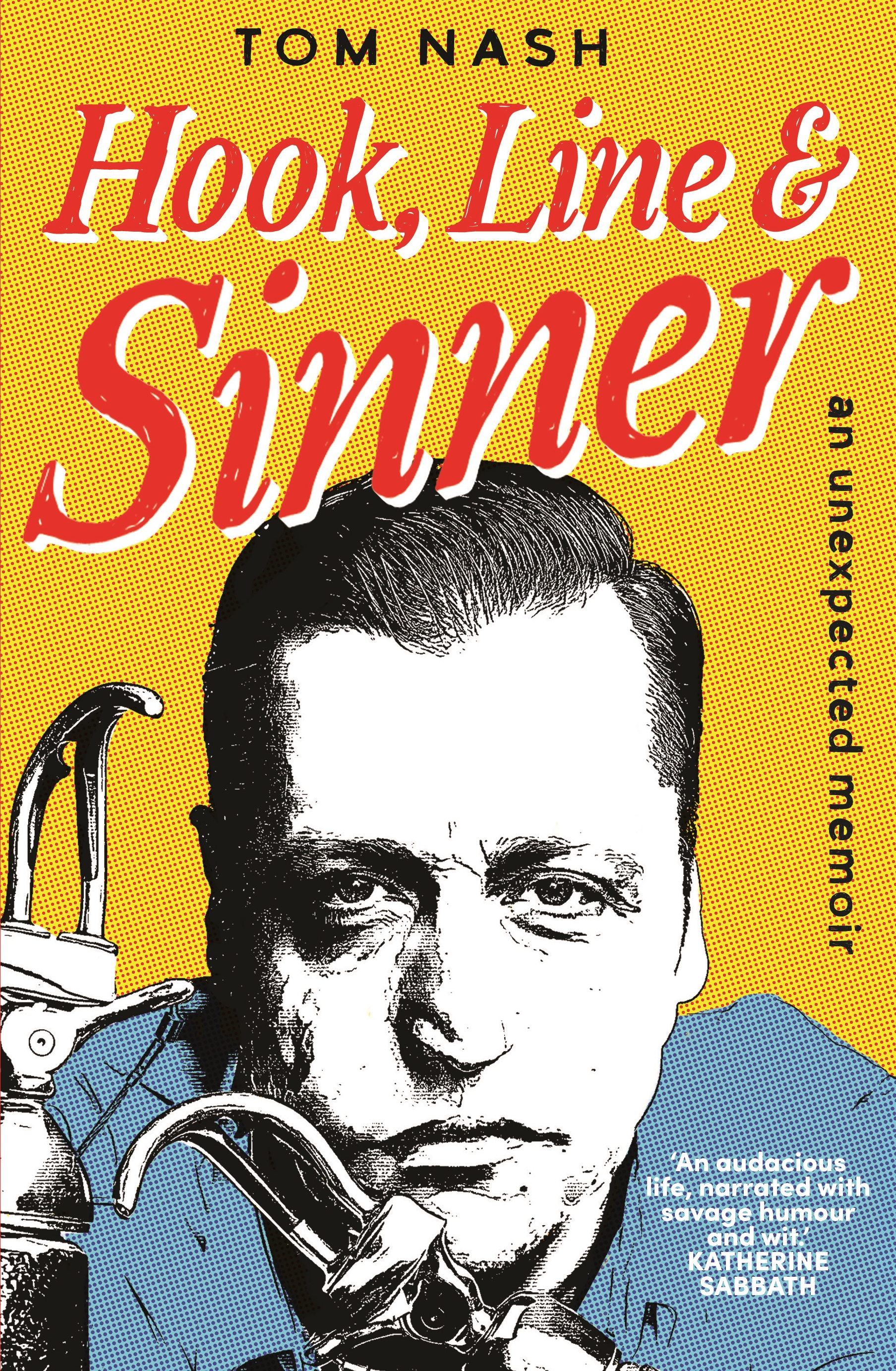 Hook, Line and Sinner by Tom Nash - Penguin Books Australia