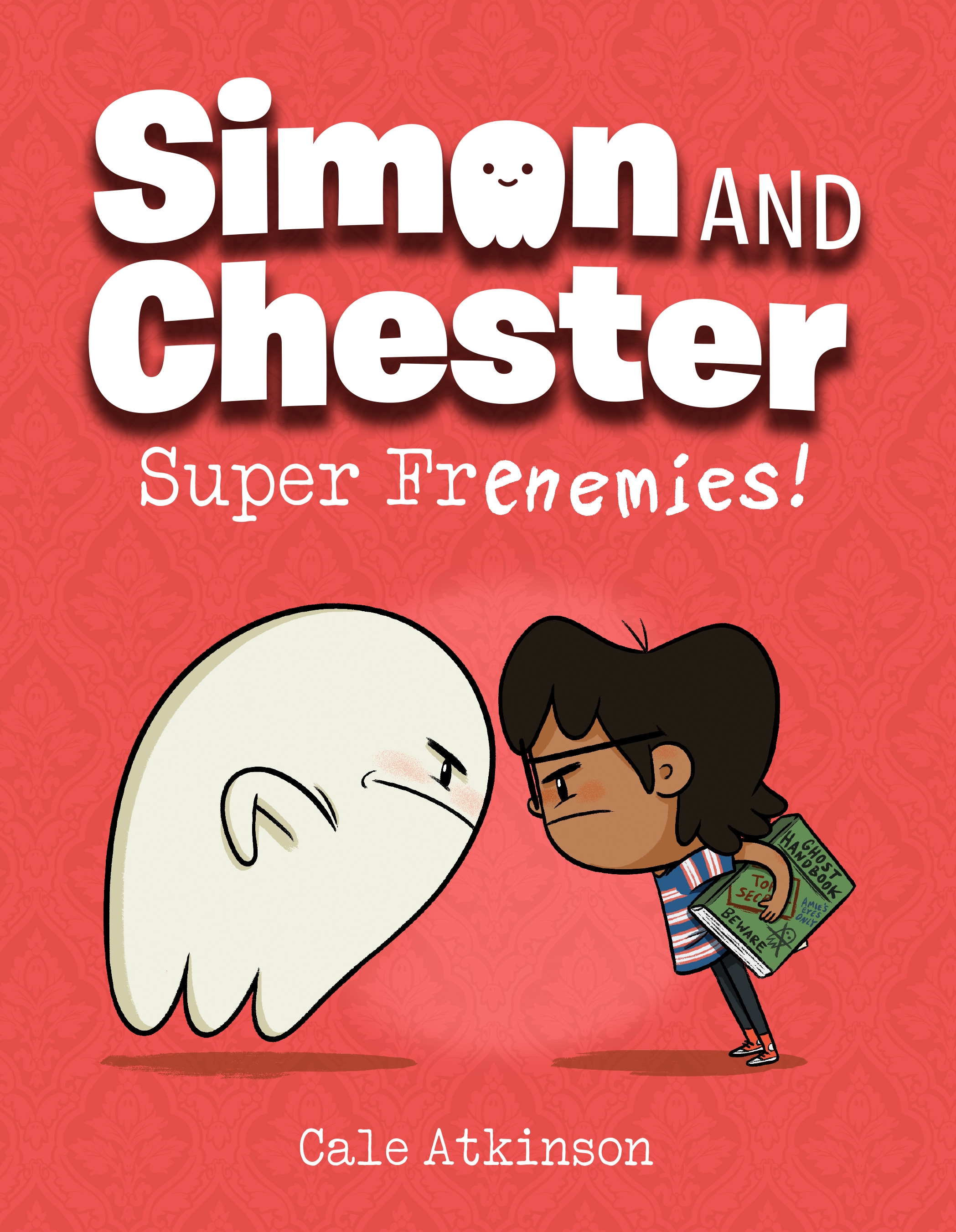 Super Frenemies! (Simon and Chester Book #5) by Cale Atkinson - Penguin ...