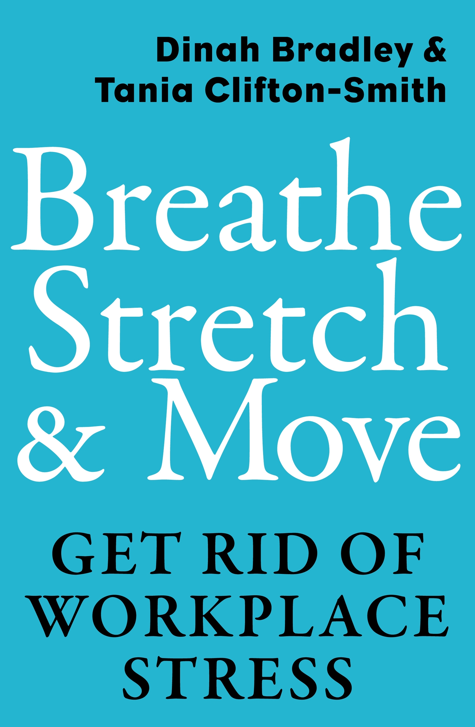 Breathe, Stretch & Move by Dinah Bradley - Penguin Books New Zealand