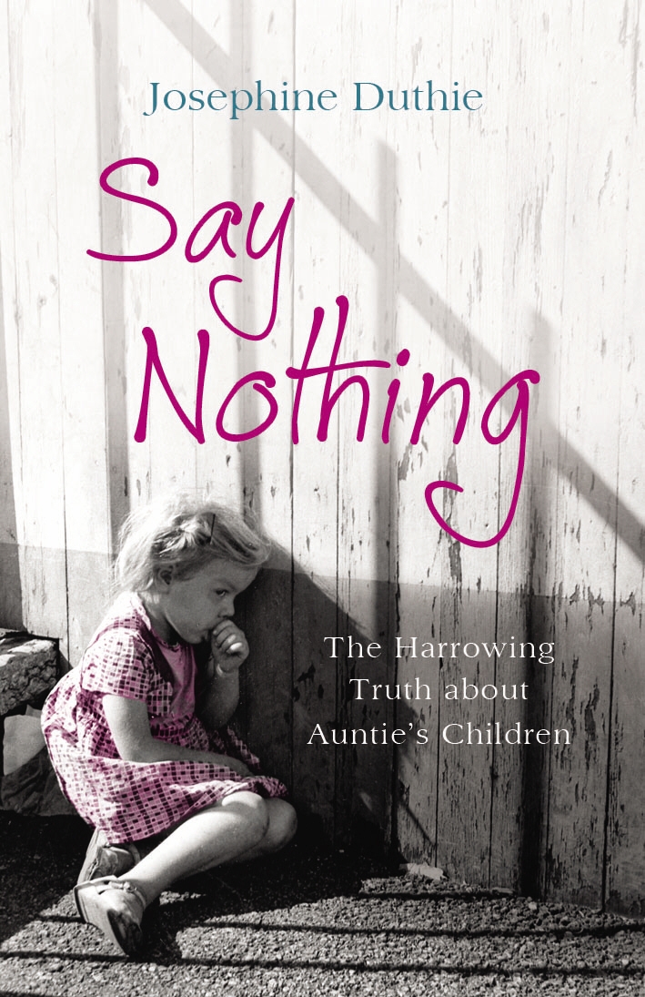 Say Nothing By Josephine Duthie Penguin Books New Zealand
