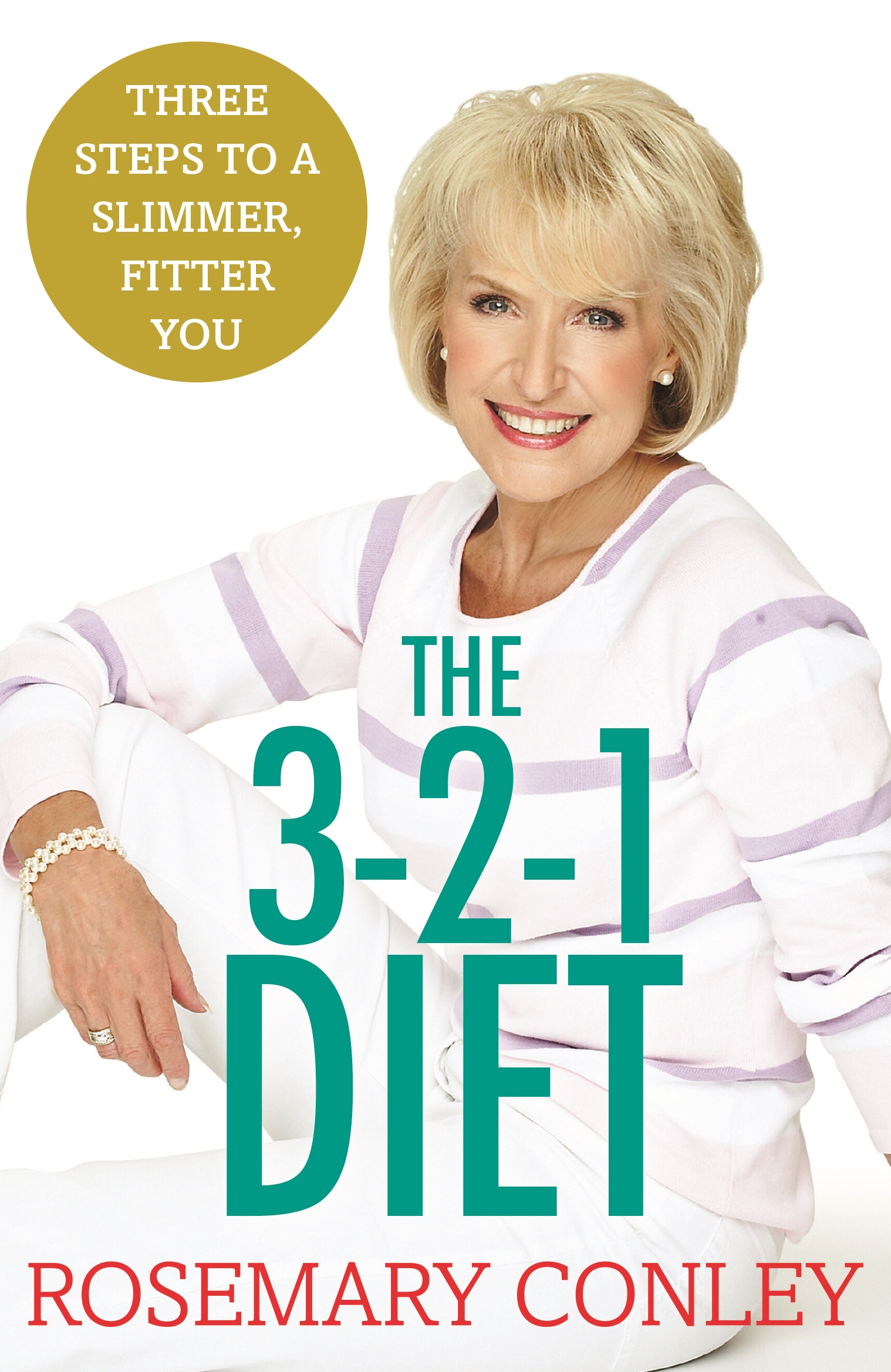 Rosemary Conley s 3 2 1 Diet By Rosemary Conley Penguin Books Australia