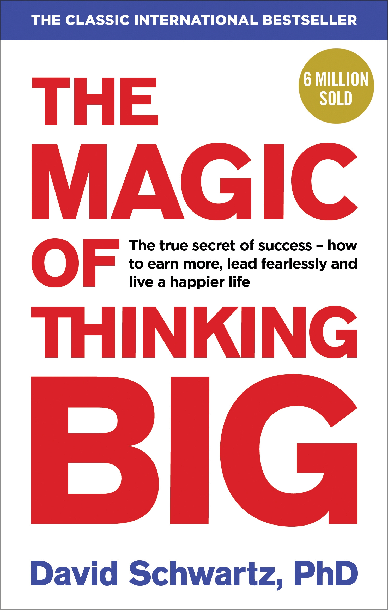 what is the book the magic of thinking big about