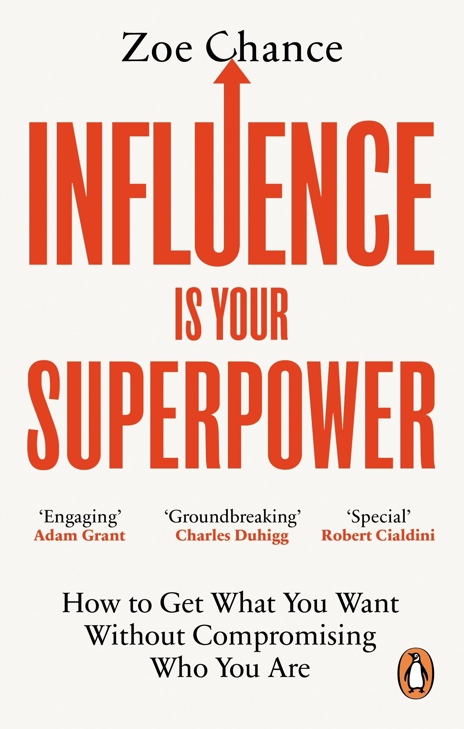 Influence is Your Superpower by Zoe Chance - Penguin Books Australia