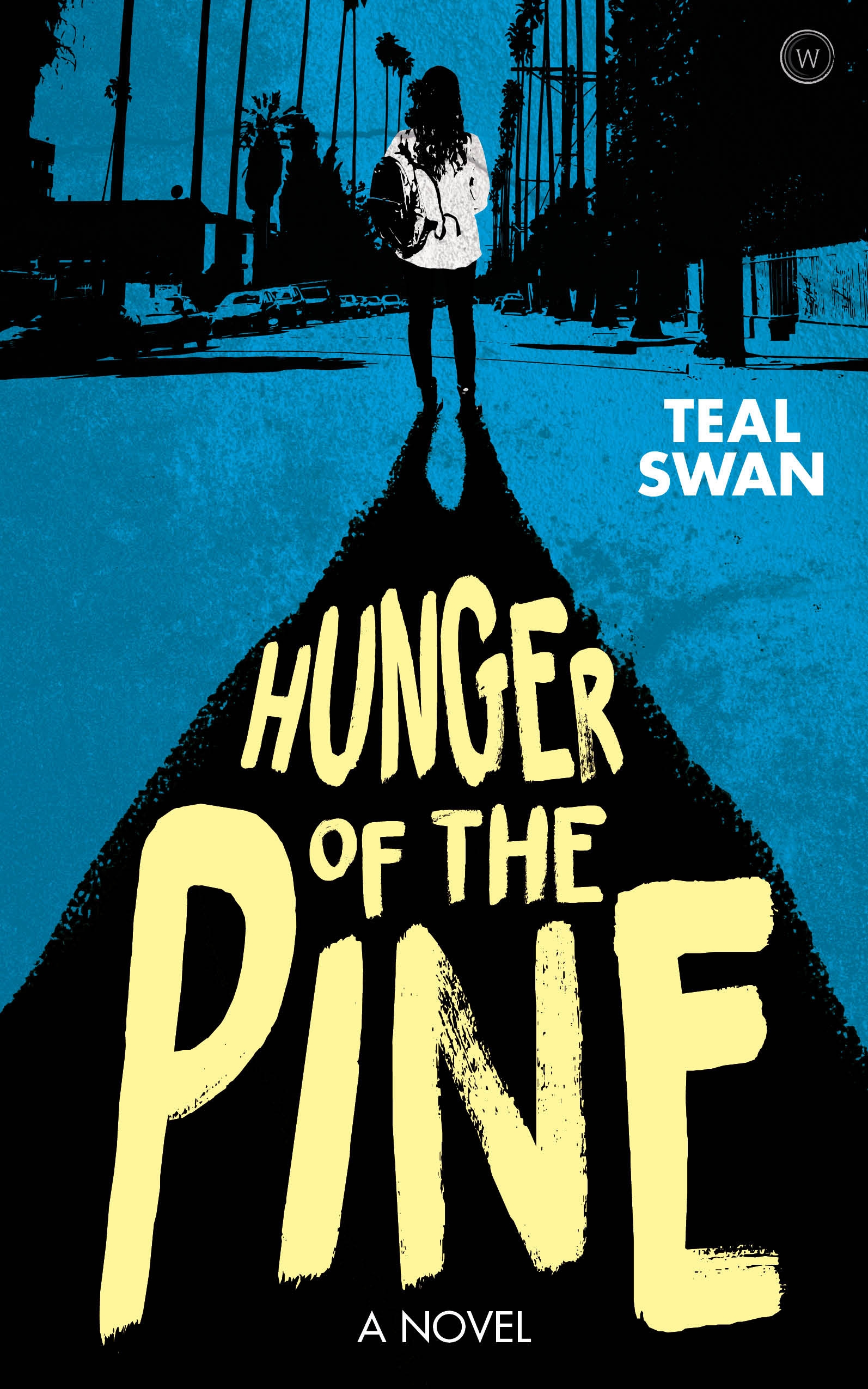 Hunger of the Pine by Teal Swan - Penguin Books New Zealand