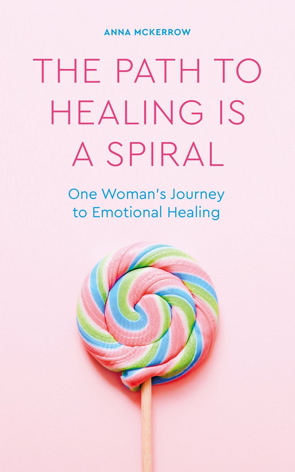 the-path-to-healing-is-a-spiral-by-anna-mckerrow-penguin-books-new