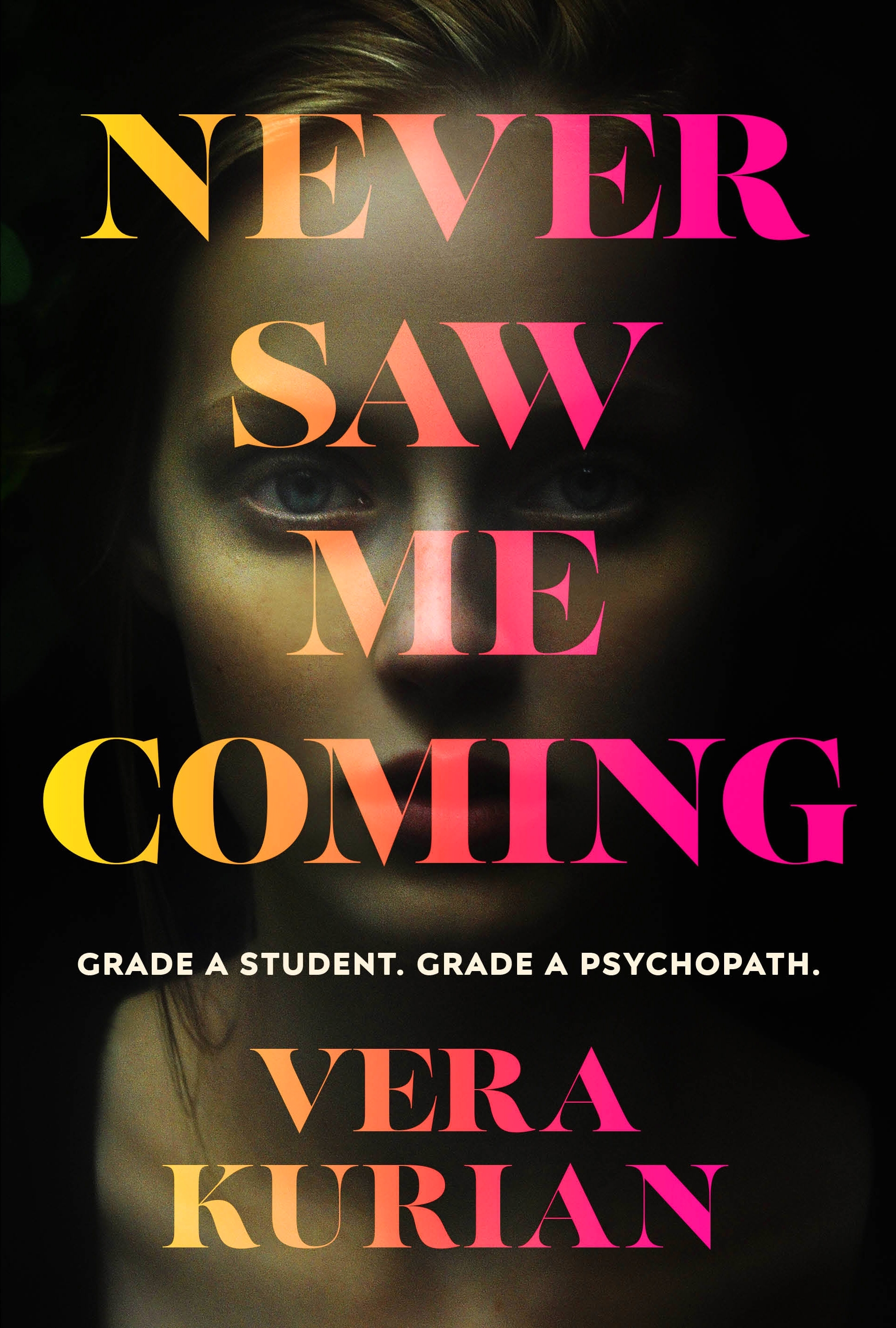 Never Saw Me Coming by Vera Kurian - Penguin Books Australia
