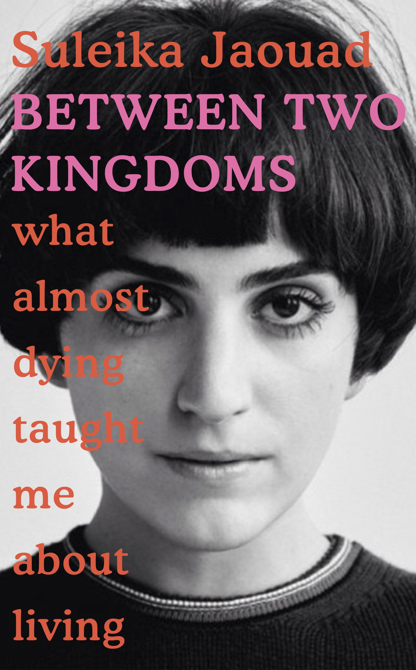 Between Two Kingdoms by Suleika Jaouad - Penguin Books New ...