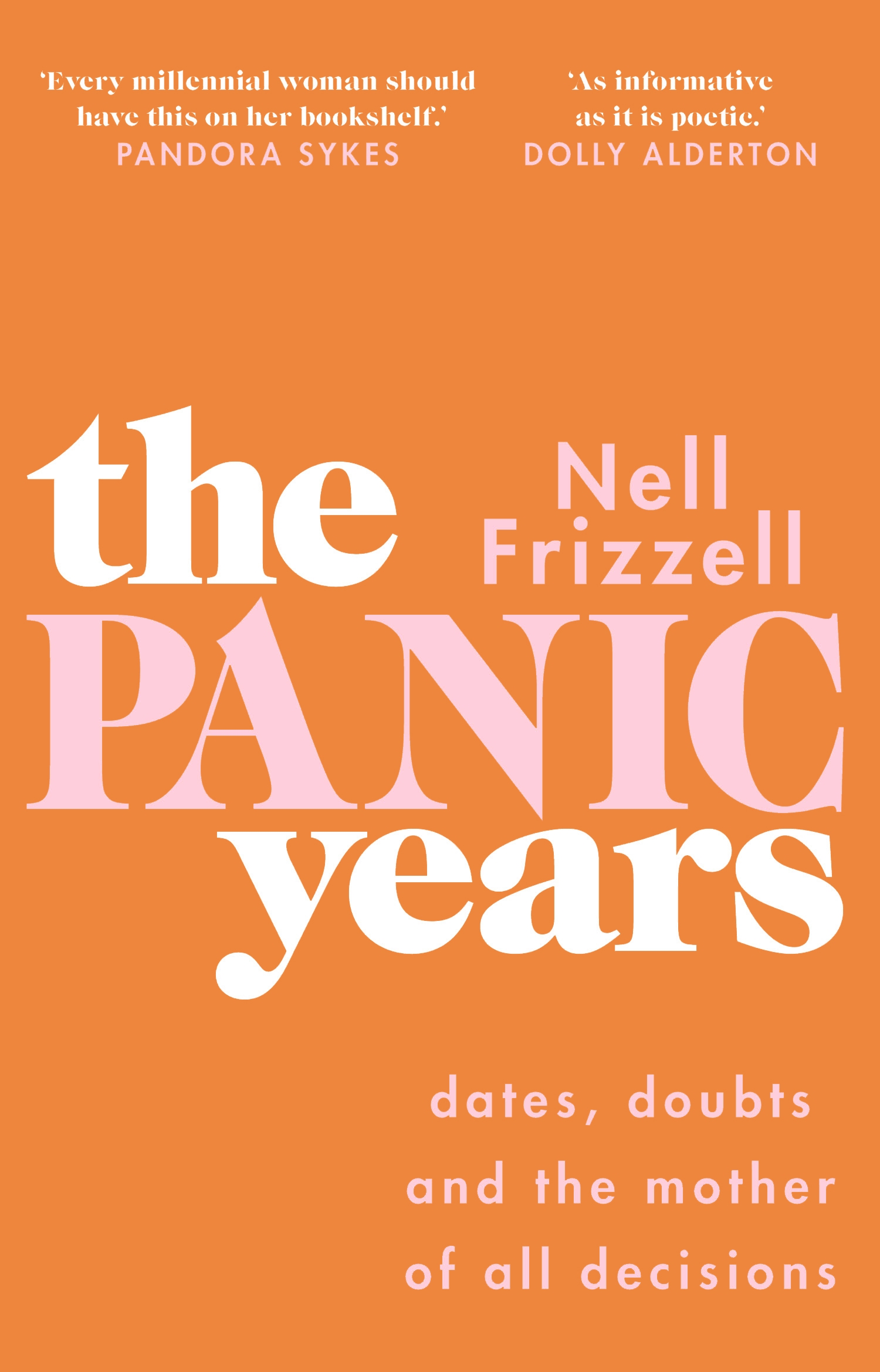 The Panic Years By Nell Frizzell Penguin Books New Zealand