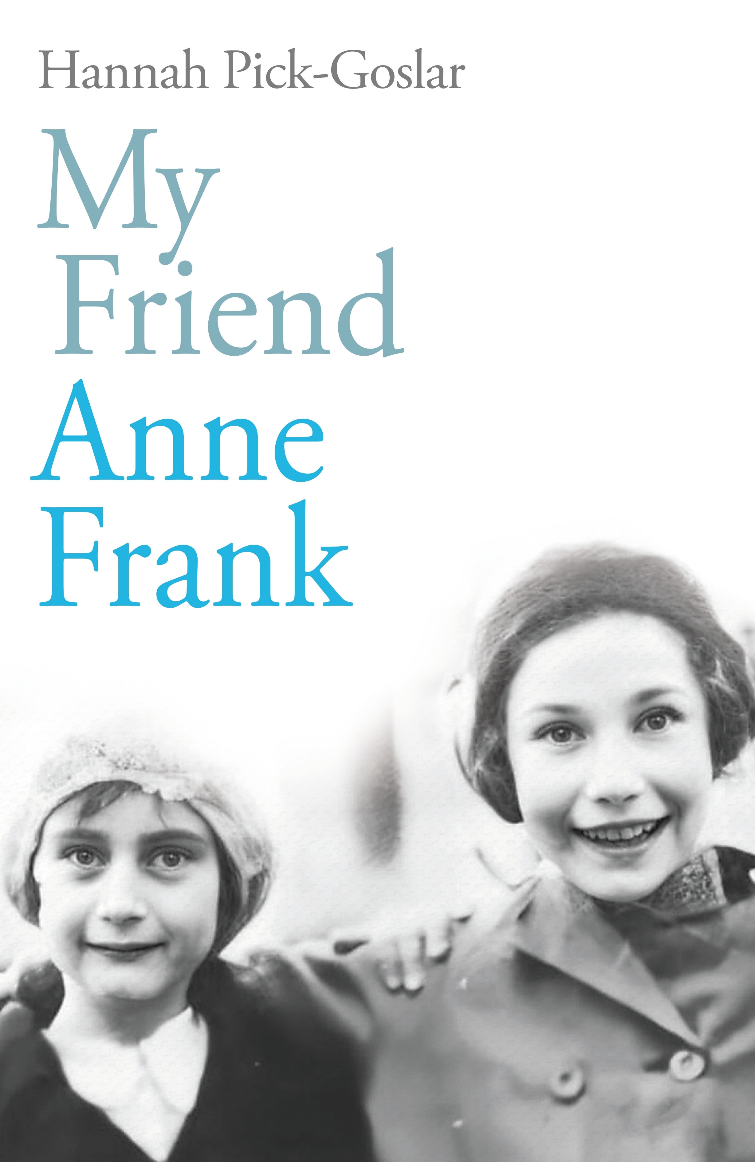 My Friend Anne Frank - Penguin Books Australia