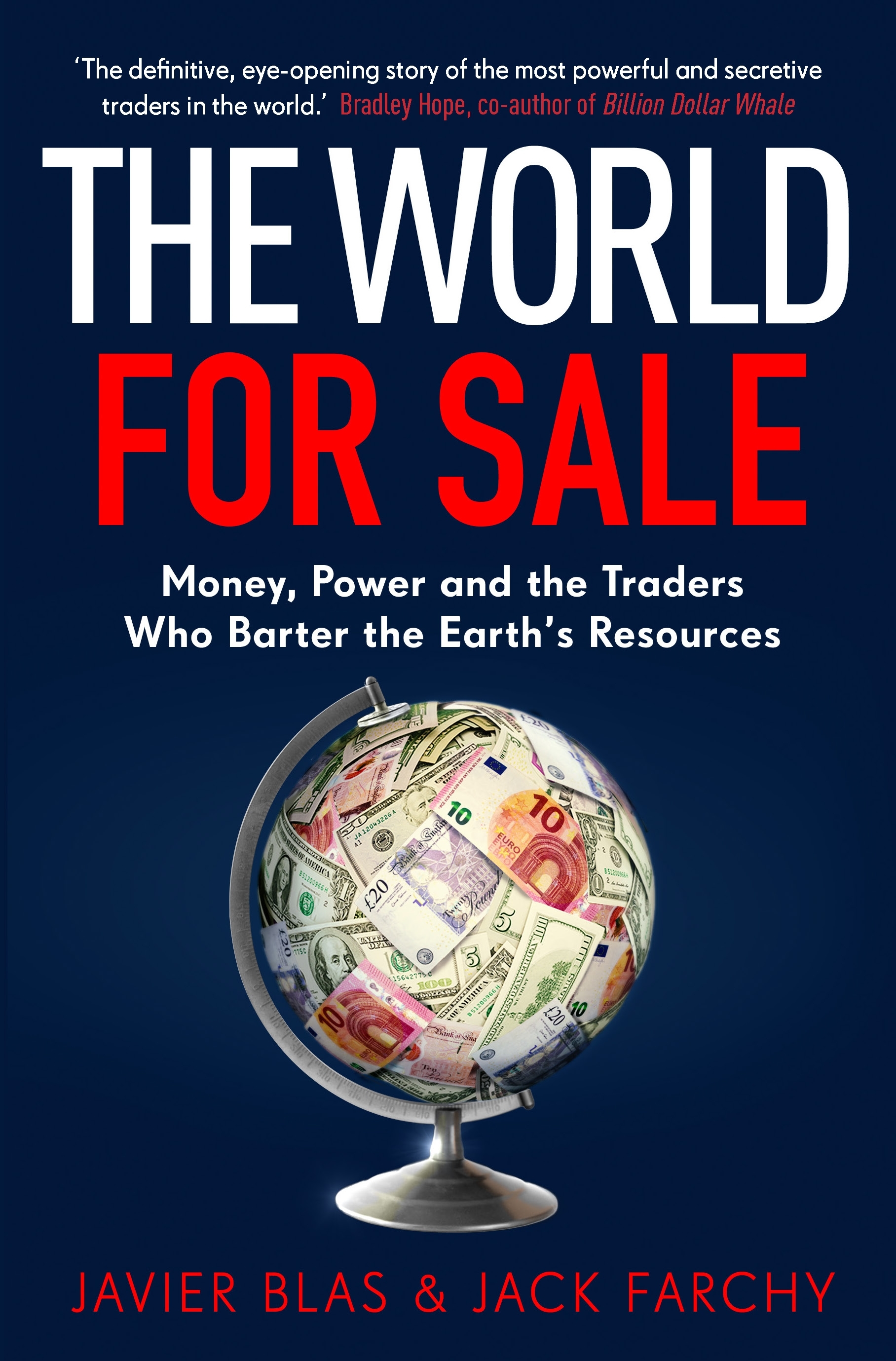 snigmord porcelæn risiko The World for Sale by Javier Blas - Penguin Books Australia