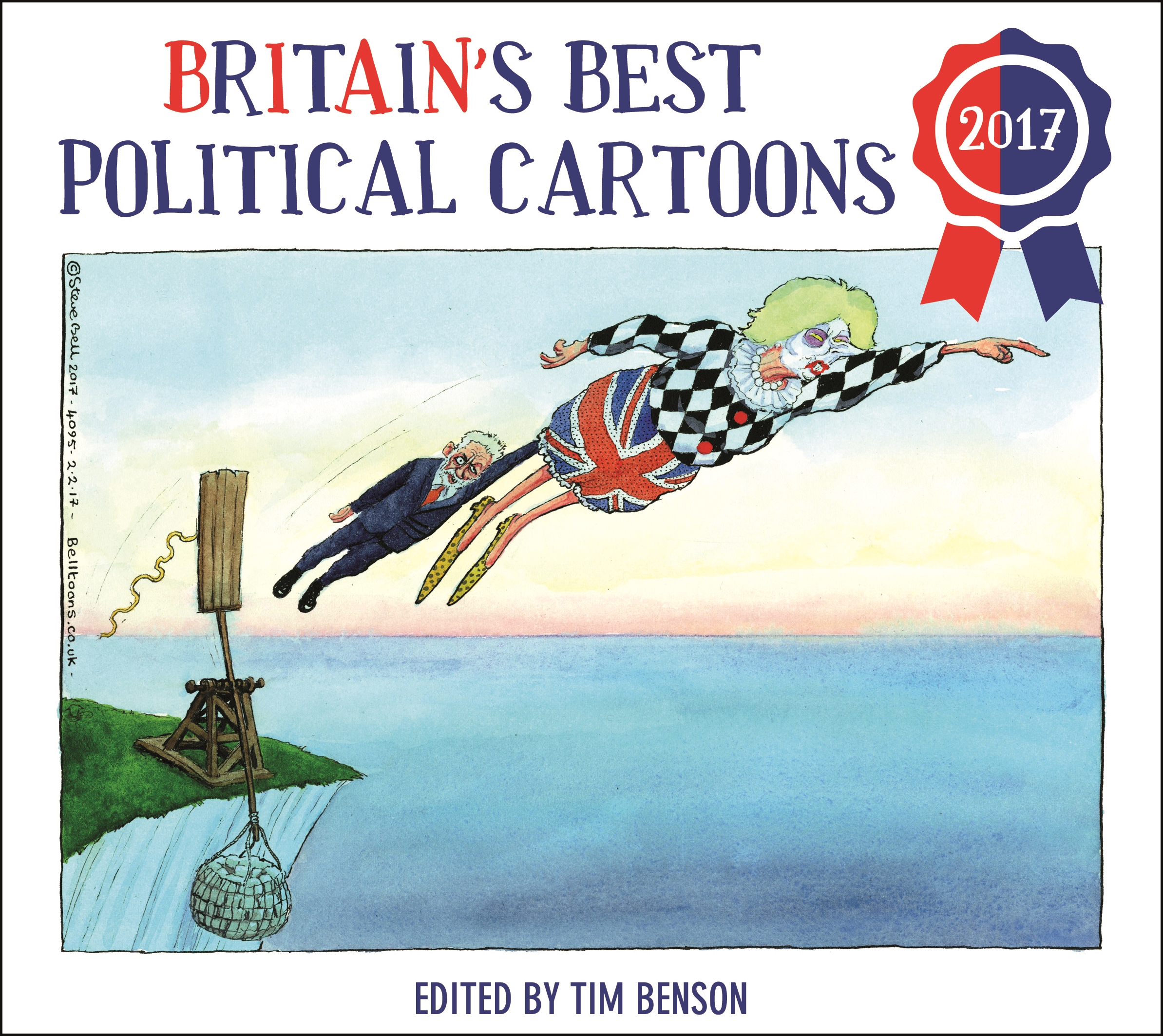 Britain's Best Political Cartoons 2017 by Tim Benson - Penguin Books New  Zealand