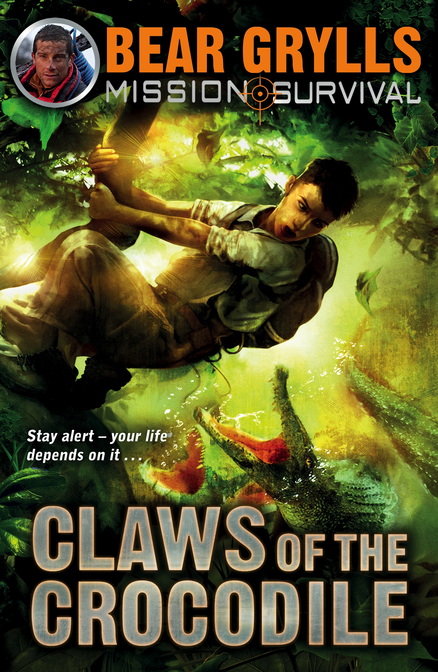 Mission Survival 5 Claws of the Crocodile by Bear Grylls