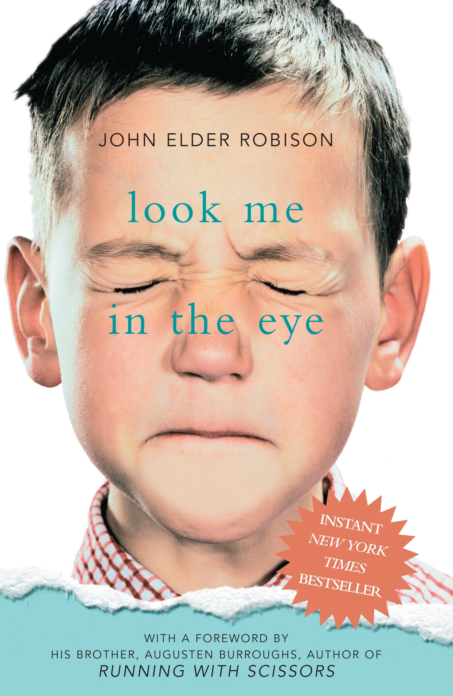 Look Me  in the Eye  by John Elder Robison Penguin Books 