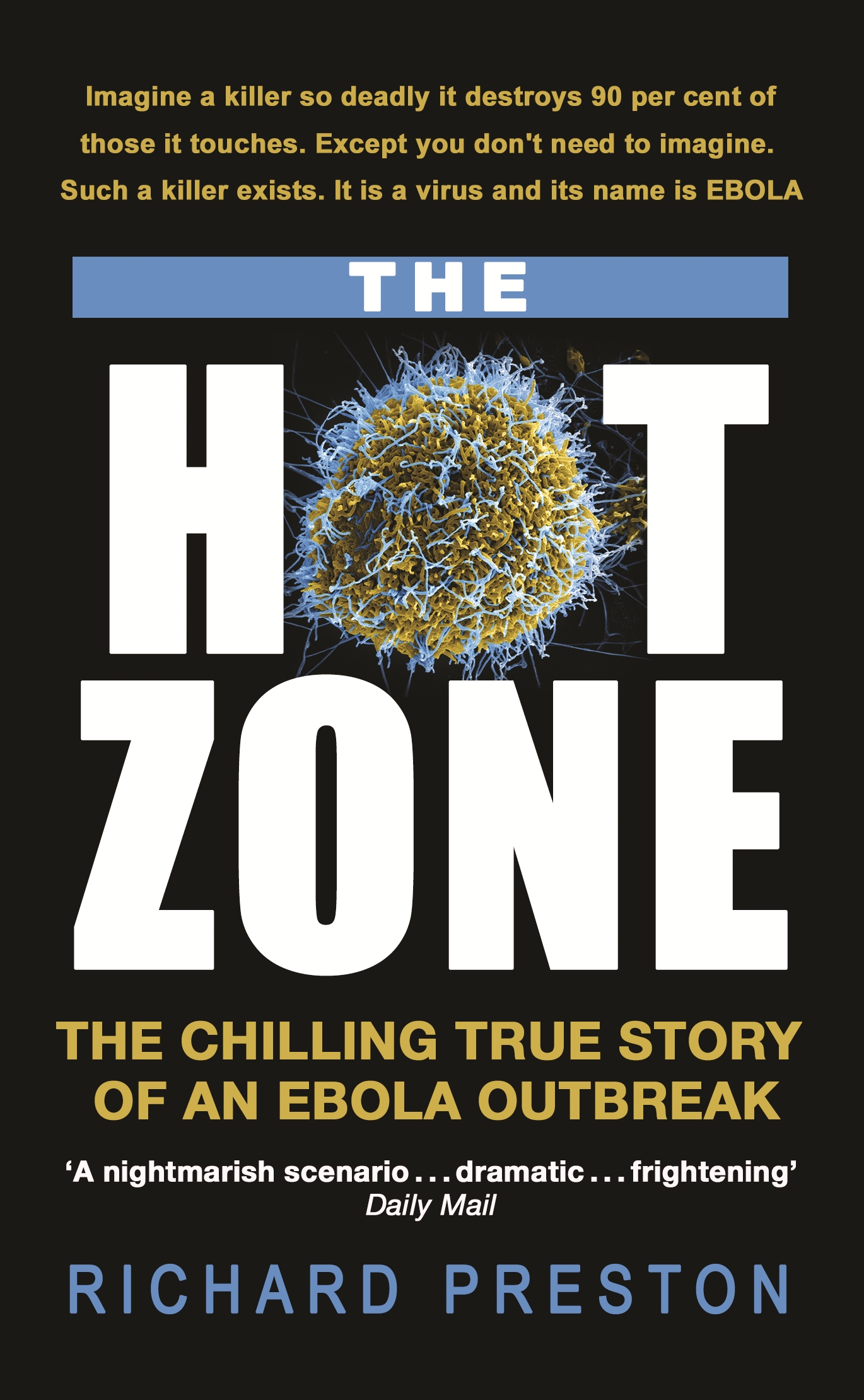 Personal Narrative: The Hot Zone