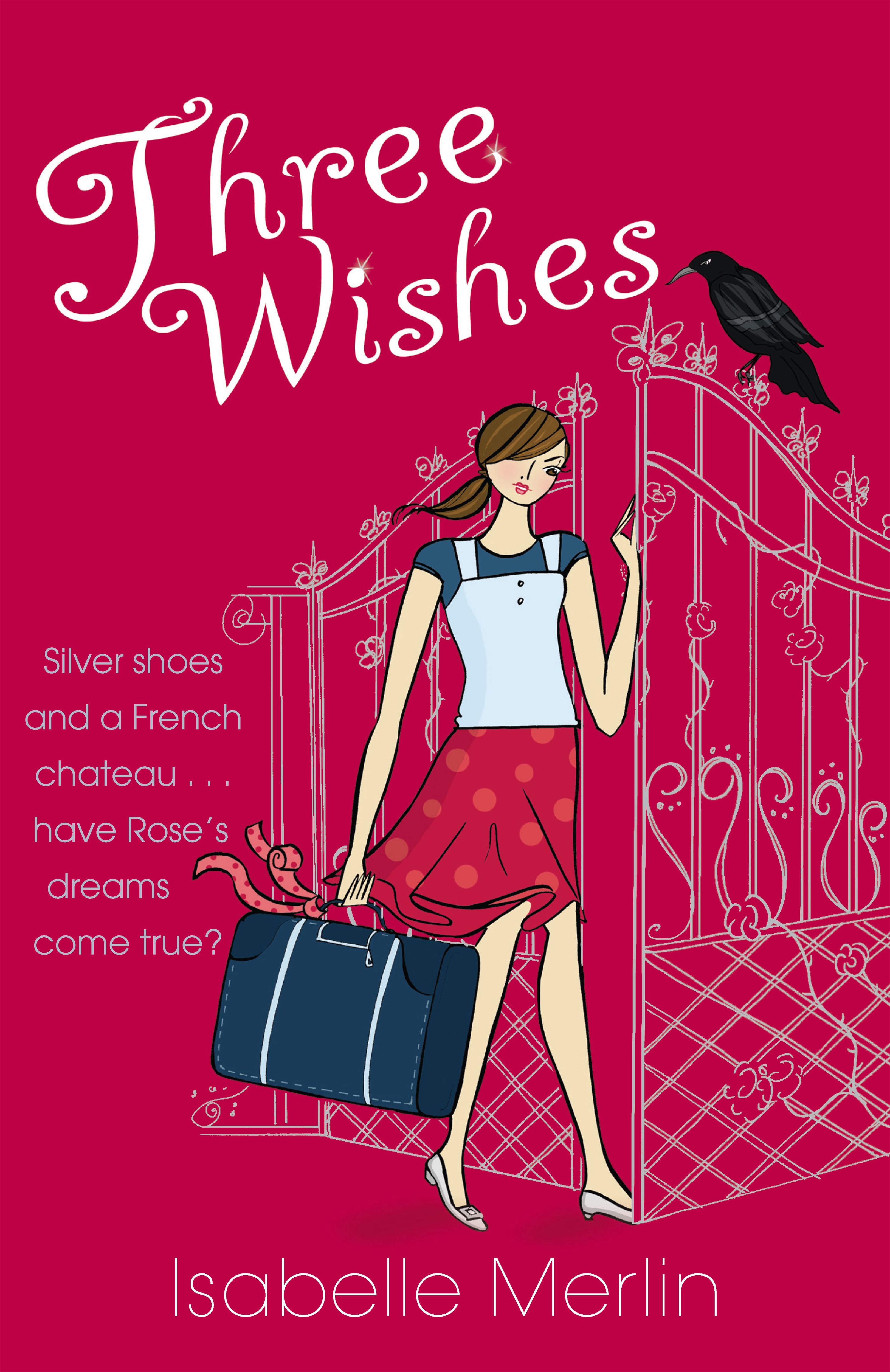Three Wishes by Isabelle Merlin - Penguin Books Australia