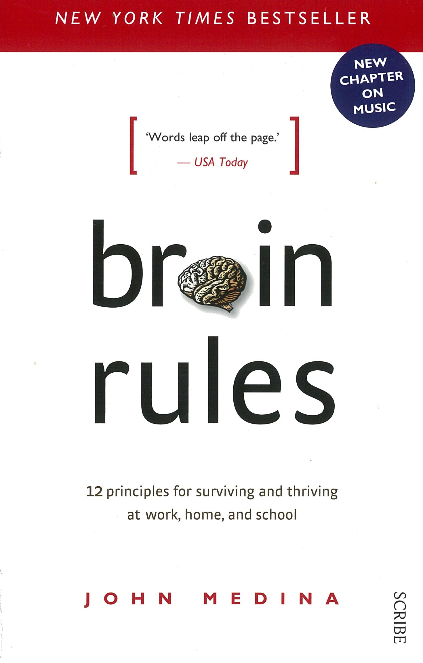 Brain rules 12 principles for surviving and thriving