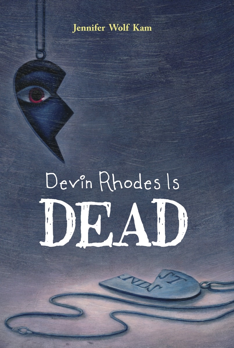 Devin Rhodes Is Dead by Jennifer Wolf Kam - Penguin Books Australia