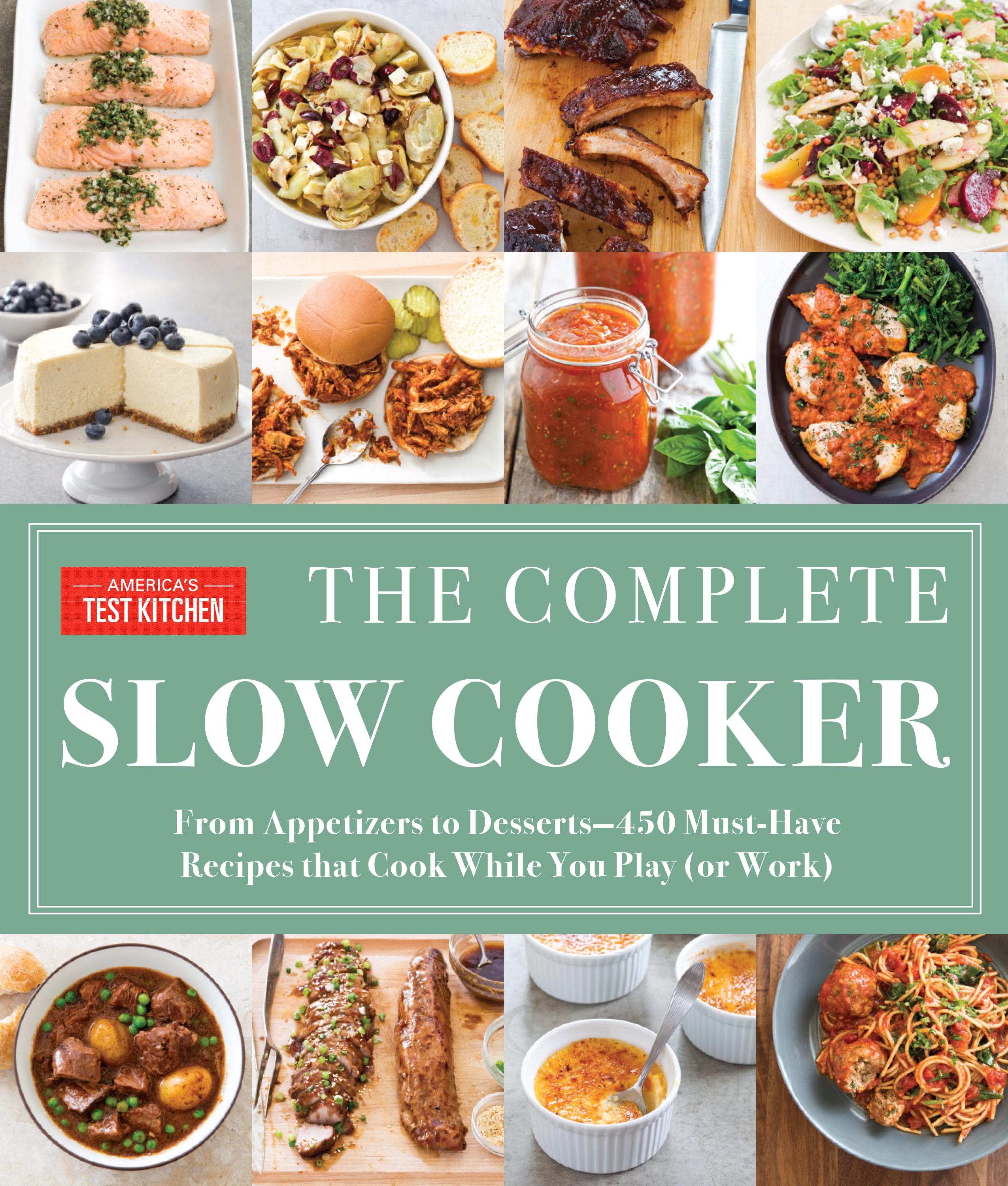 The Complete Slow Cooker By America S