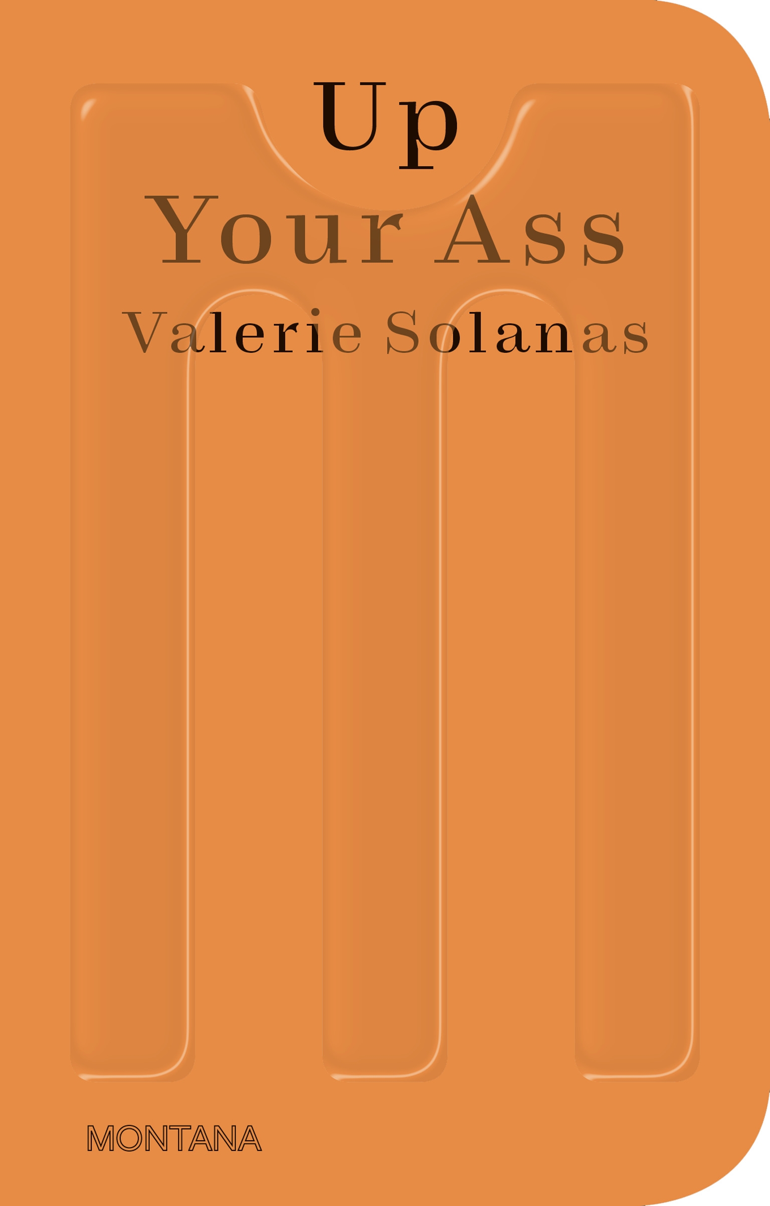 Up Your Ass By Valerie Solanas Penguin Books Australia
