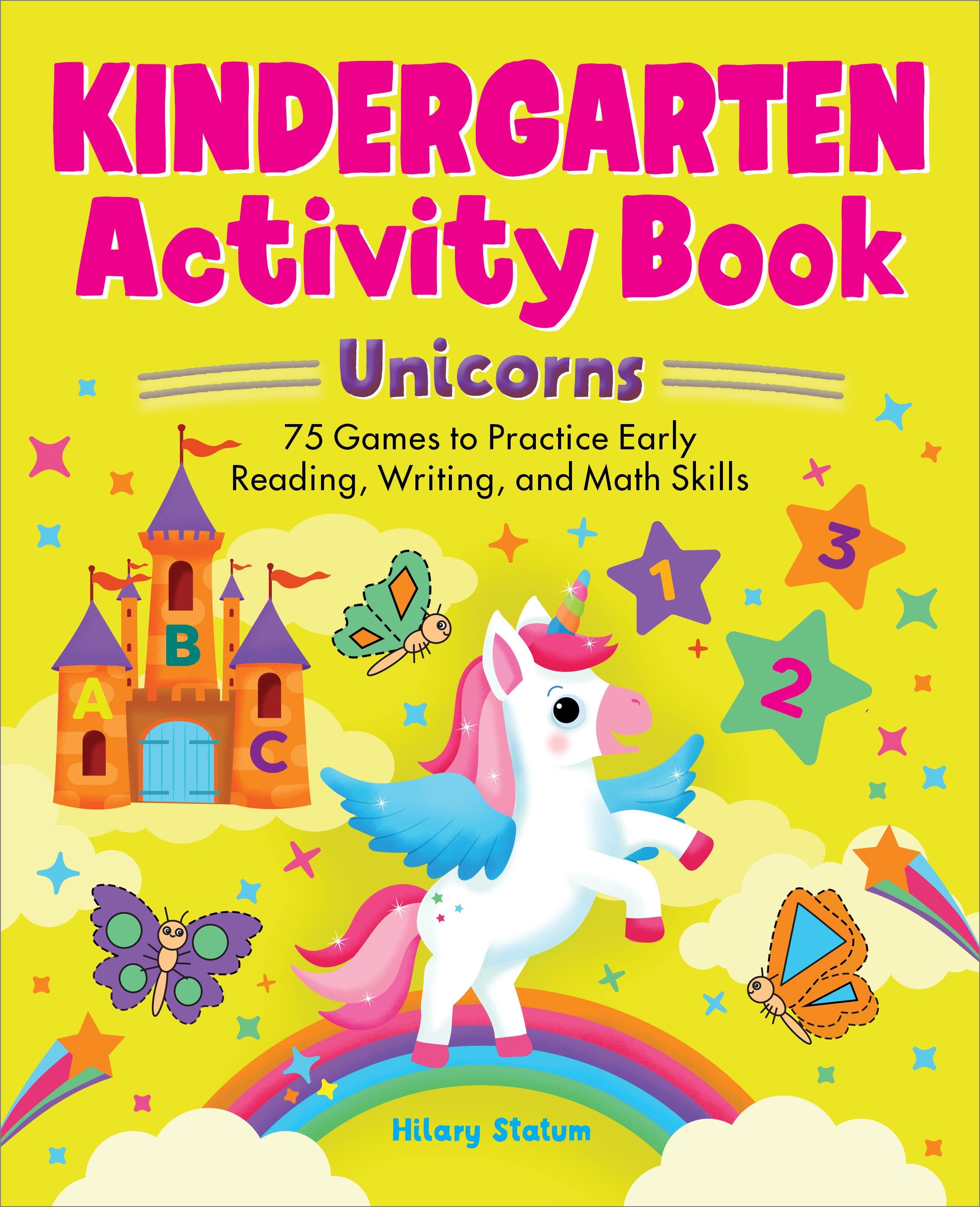 Kindergarten Activity Book Unicorns by Hillary Statum - Penguin Books ...